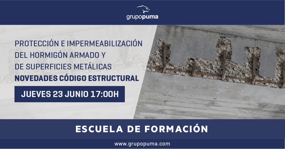 ➡ Protección e impermeabilización del hormigón armado y de superficies metálicas. Novedades Código Estructural