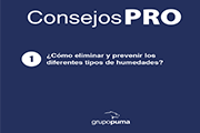 Consejo Pro 1: Evitar y prevenir las humedades