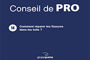 CONSEIL DE PRO 14 : Comment réparer les fissures dans les toits ?