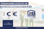 Marquages CSTB et CE, que représentent-t-ils?