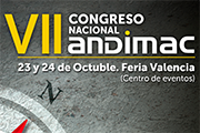 VII Congreso Nacional ANDIMAC (Valencia)